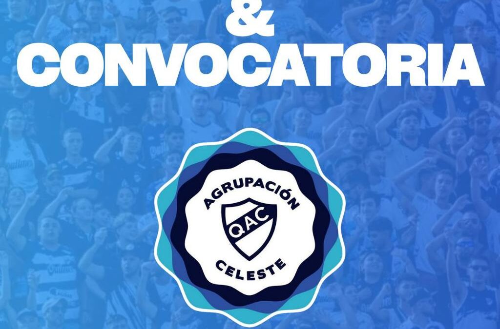 Elecciones QAC: La Agrupación Celeste convoca a la unidad